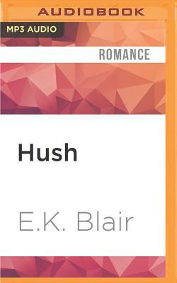 Hush by E.K. Blair