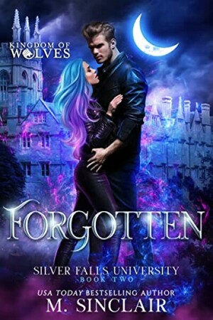 Forgotten by M. Sinclair
