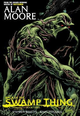 Saga of the Swamp Thing Book Three by Alan Moore