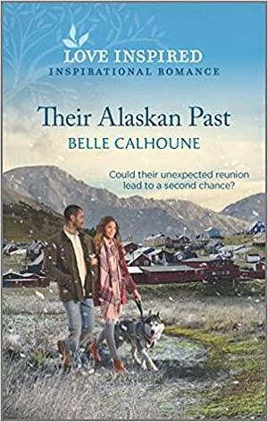 Their Alaskan Past by Belle Calhoune