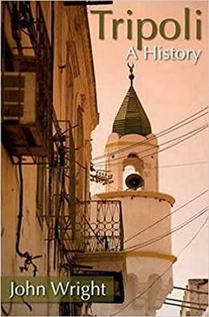 Tripoli: A History by John Wright