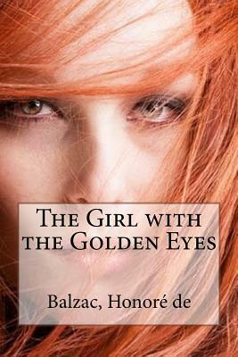 The Girl with the Golden Eyes by Honoré de Balzac