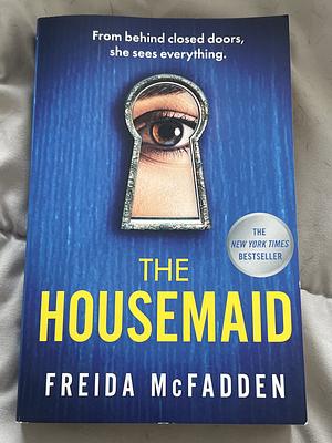 The housemaid by Freida McFadden