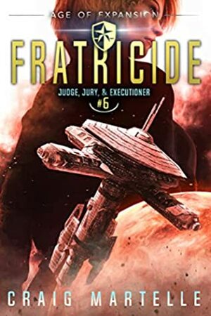 Fratricide by Michael Anderle, Craig Martelle