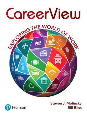 Careerview: Exploring the World of Work by Steven J. Molinsky, Bill Bliss