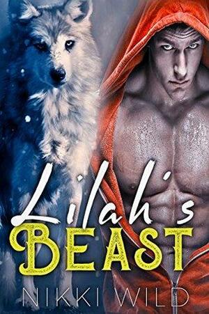 Lilah's Beast by Nikki Wild