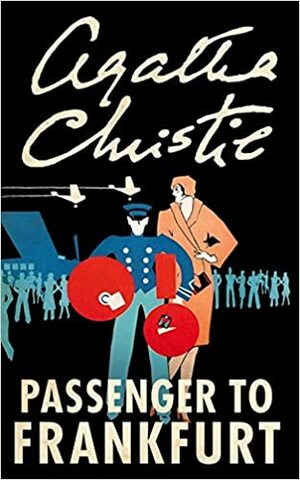 Passenger to Frankfurt by Agatha Christie