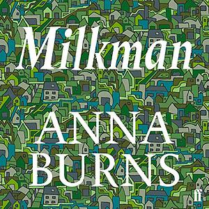 Milkman by Anna Burns