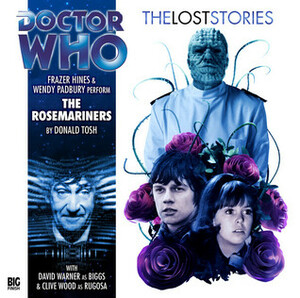 Doctor Who: The Rosemariners by Donald Tosh