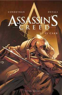 Assassin's Creed: El Cakr by Eric Corbeyran