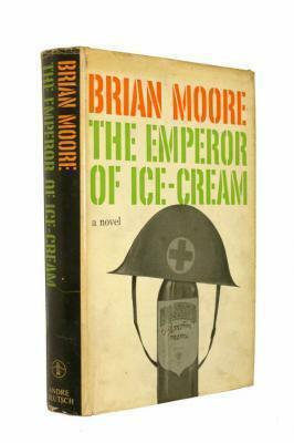 The Emperor of Ice Cream by Brian Moore