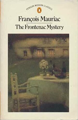 The Frontenac Mystery by François Mauriac
