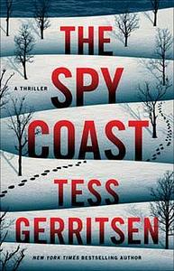 The Spy Coast by Tess Gerritsen