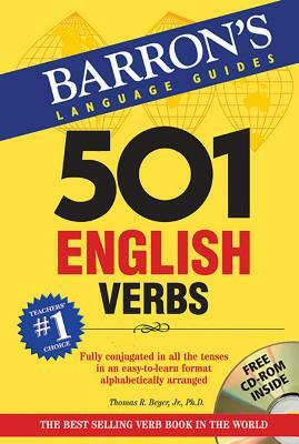 501 English Verbs [With CDROM] by Thomas R. Beyer Jr