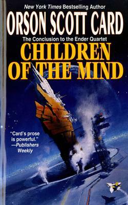 Children of the Mind by Orson Scott Card, Orson Scott Card