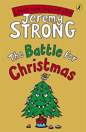 The Battle For Christmas by Jeremy Strong