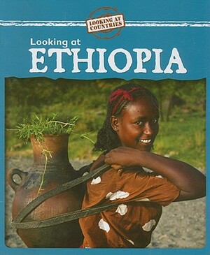 Looking at Ethiopia by Kathleen Pohl