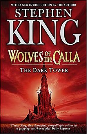 Wolves of the Calla by Stephen King