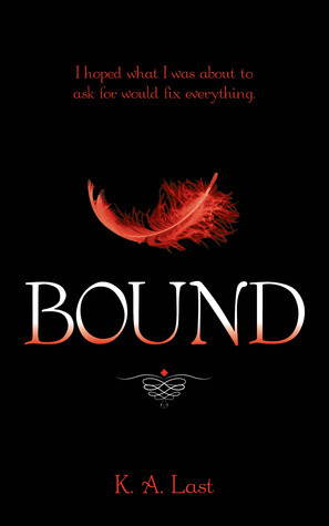Bound (The Tate Chronicles, #0.6) by K.A. Last
