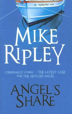 Angel's Share by Mike Ripley