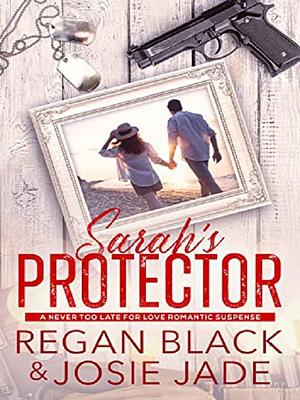 Sarah's Protector by Janie Crouch, Regan Black