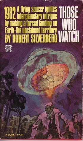 Those Who Watch by Robert Silverberg