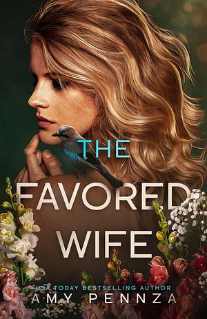 The Favored Wife by Amy Pennza