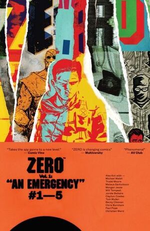 Zero, Vol. 1: An Emergency by Aleš Kot, Morgan Jeske, Michael Walsh, Tradd Moore, Jordie Bellaire, Mateus Santolouco