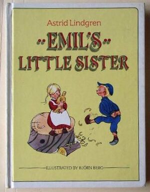 Emil's Little Sister by Astrid Lindgren