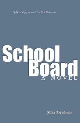 School Board by Mike Freedman