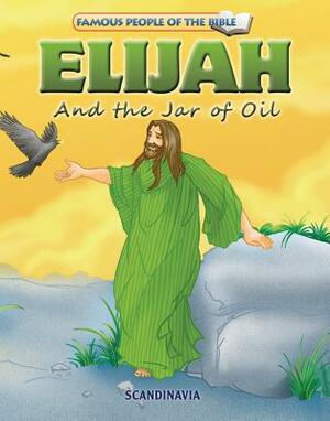 Elijah and the Jar of Oil by 