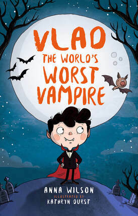 Vlad, the World's Worst Vampire (Vlad, the World's Worst Vampire, #1) by Anna Wilson, Kathryn Durst