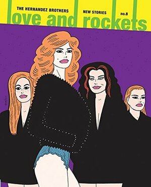 Love And Rockets: New Stories #8 by Jaime Hernández, Gilbert Hernández