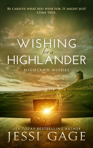 Wishing For a Highlander by Jessi Gage