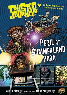 Peril at Summerland Park: Book 20 by Paul D. Storrie