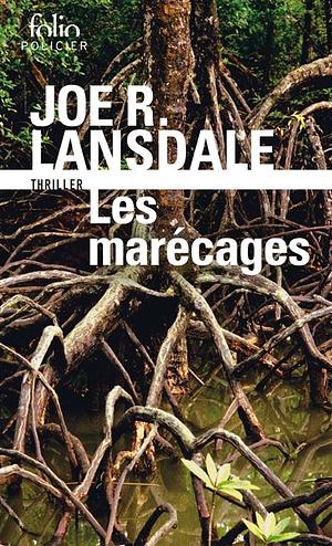 Les marécages by Joe R. Lansdale