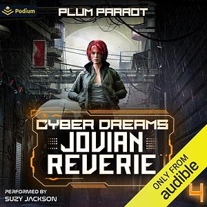 Jovian Reverie by Plum Parrot