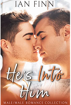 He's into him by Ian Finn