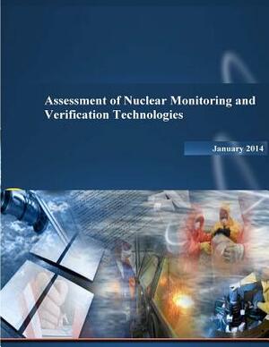 Assessment of Nuclear Monitoring and Verification Technologies by Department of Defense