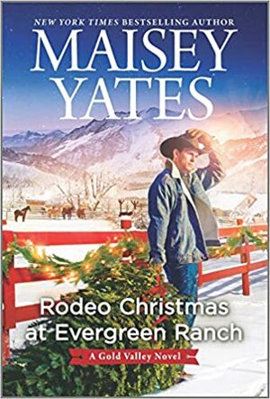 Rodeo Christmas at Evergreen Ranch by Maisey Yates