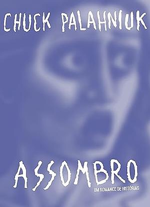 Assombro by Chuck Palahniuk