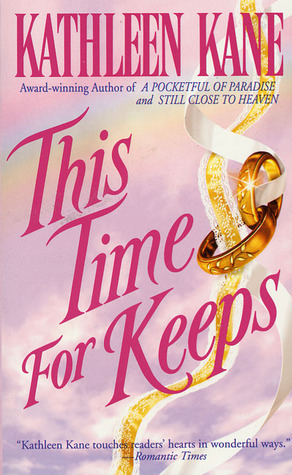 This Time For Keeps by Kathleen Kane
