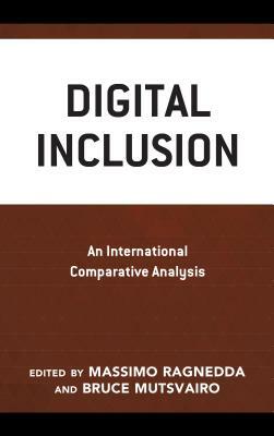 Digital Inclusion: An International Comparative Analysis by 