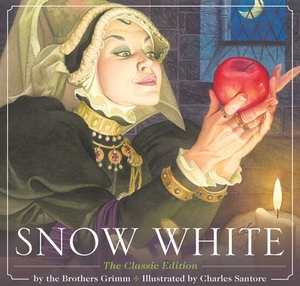 Snow White: The Classic Edition by Jacob Grimm, Cider Mill Press