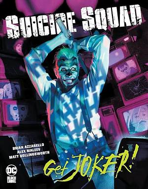 Suicide Squad: Get Joker! by Brian Azzarello