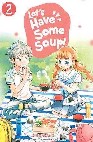 Let's Have Some Soup! 2 by Sai Sasano