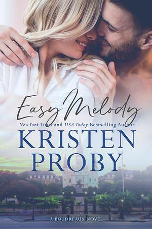 Easy Melody by Kristen Proby