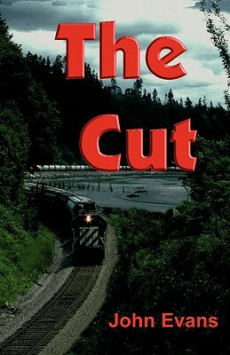 The Cut by John Evans