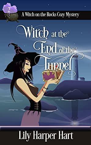 Witch at the End of the Tunnel by Lily Harper Hart