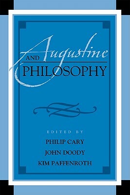 Augustine and Philosophy by 